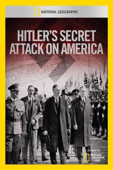 Hitler’s Secret Attack on America